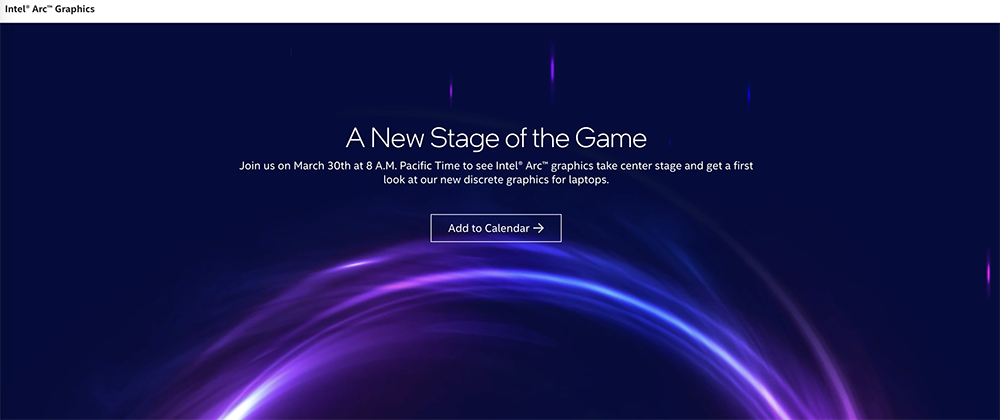 Intel 确定在 3/30 推出首款笔电用 Arc Alchemist 独立显卡