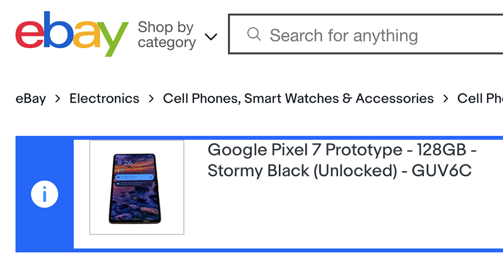 Pixel 7 原型机被拿到 eBay 卖，还疑似揭露了 Pixel 7 Pro 的实拍...