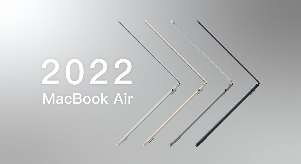 2022 MacBook Air 颜色、价格、预购日与上市日总整理