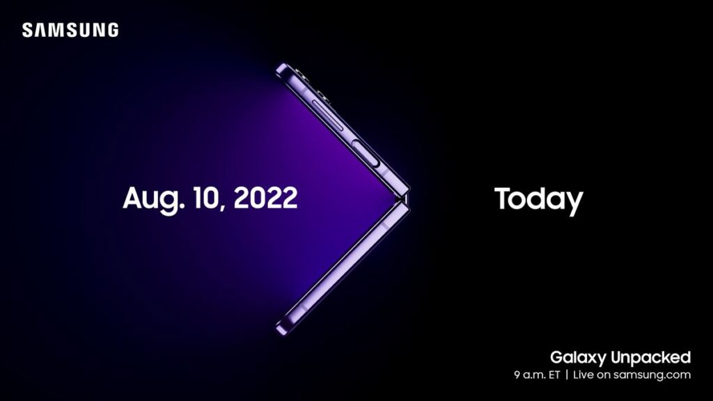 Samsung Galaxy Unpacked发布会官宣：8月10日！预计发布Galaxy Z Fold4/Flip4/Watch 5/5 Pro等！