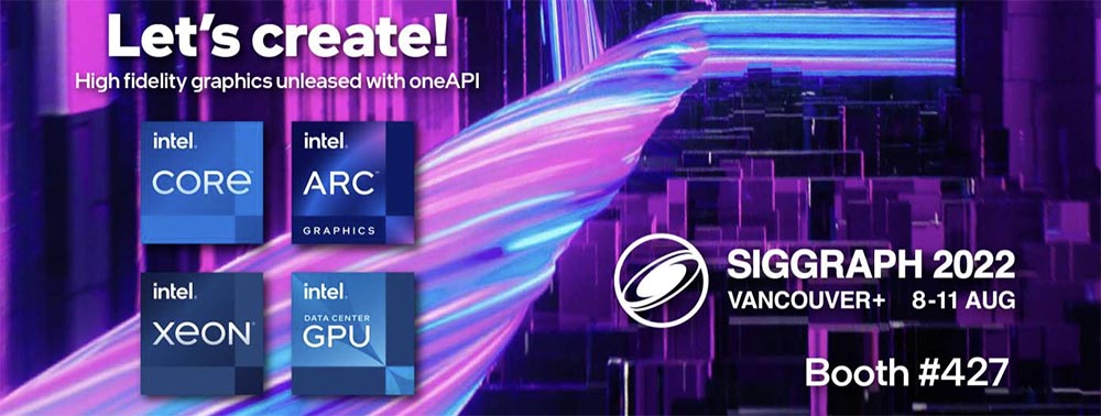 Intel 会在 SIGGRAPH 2022 展出 Arc Pro 系列显卡