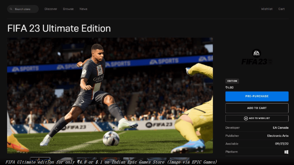 《FIFA 23》因错误标价仅售约RM0.27！EA承诺：将兑现乌龙价预购，不取消订单！