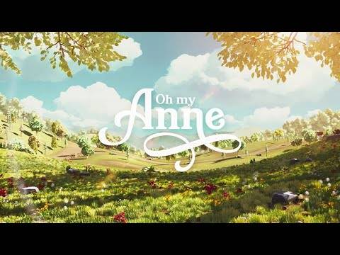 《清秀佳人》题材新作手游《Oh My Anne》正式发表！ 再续百年的经典故事