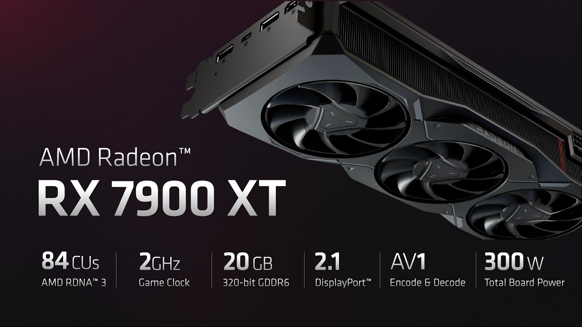 AMD Radeon RX 7900 XTX/XT显卡发布：基于RDNA3架构、支持 DP2.1，899美元起