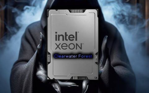 Intel开始启用下一代Xeon E-Core Clearwater Forest CPU，使用Darkmont核心