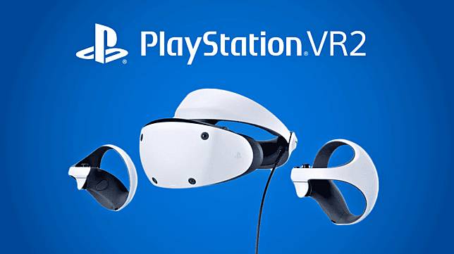 Sony PSVR2 被指暂停生产 推出一年销量未如理想