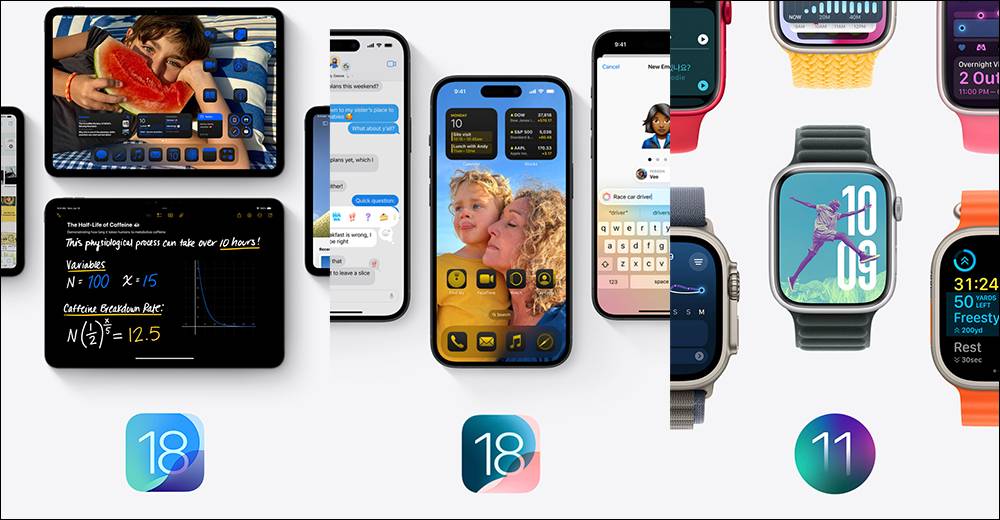 iOS 18 、iPadOS 18、watchOS 11 支持机型公布，预计今年秋季正式推出 - 